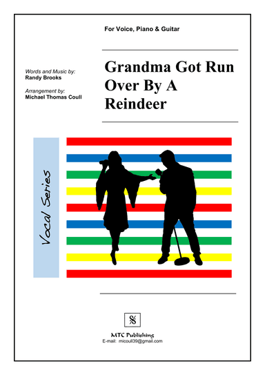 Grandma Got Run Over By A Reindeer (arr. Michael Thomas Coull)