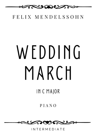 Mendelssohn - Wedding March in C Major - Intermediate (arr. Piacere Music Sheets)