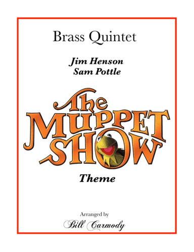 The Muppet Show Theme (arr. Bill Carmody)