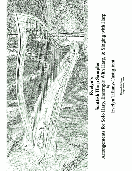 Evelyn's Scottish Harp Sampler (arr. Evelyn Castiglioni)