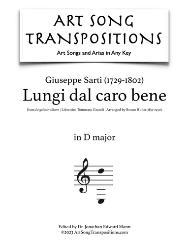 SARTI: Lungi dal caro bene (transposed to D major) (arr. ArtSongTranspositions.com)