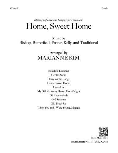 Home, Sweet Home - 10 Songs of Love and Longing (arr. Marianne Kim)