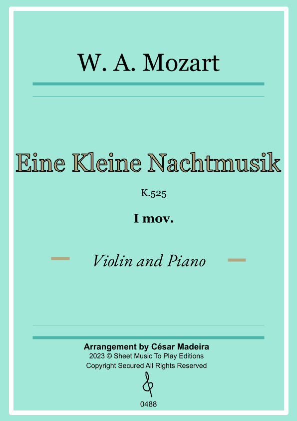 Eine Kleine Nachtmusik (1 mov.) - Violin and Piano (Full Score and Parts) (arr. César Madeira)