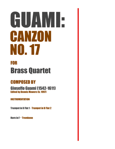 "Canzon No. 17" for Brass Quartet - Gioseffo Guami (arr. Dennis S. Mowers)