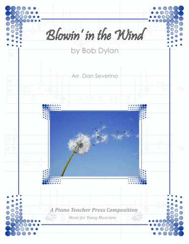 Blowin' In The Wind (arr. Dan Severino)