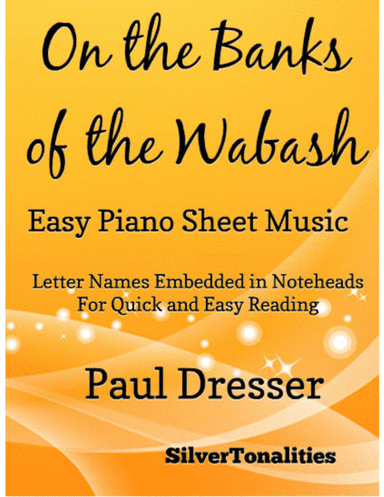 On the Banks of the Wabash Easy Piano Sheet Music (arr. SilverTonalities)