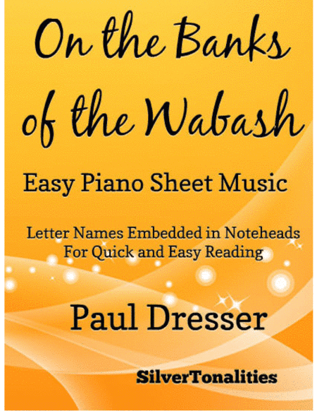 On the Banks of the Wabash Easy Piano Sheet Music (arr. SilverTonalities)