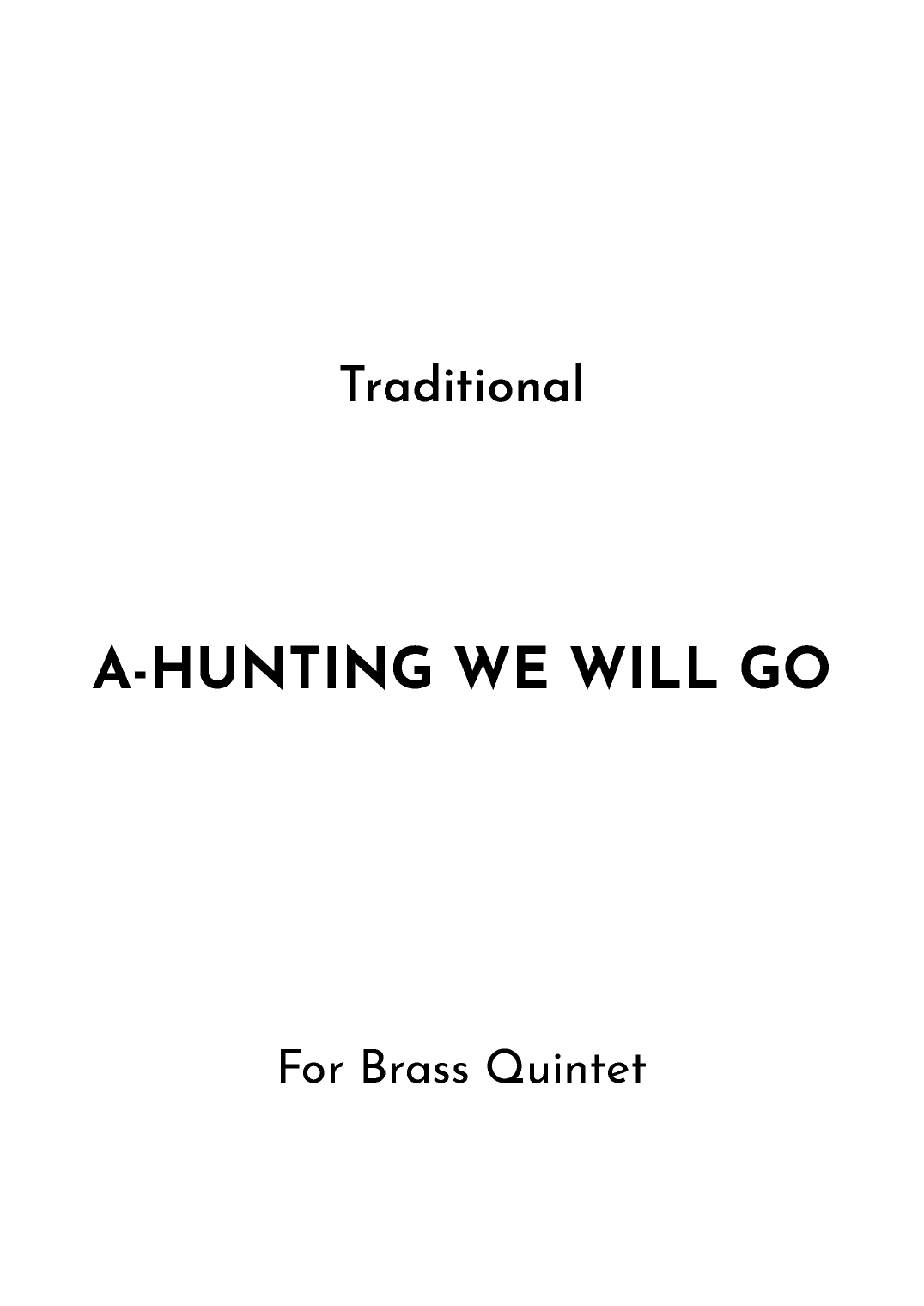 A-Hunting We Will Go (arr. Jireh J.)