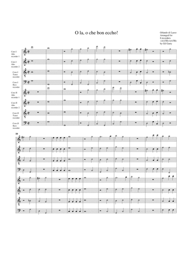Madrigal: O la, o che bon eccho! (arrangement for 8 recorders) (arr. Gil Garty)