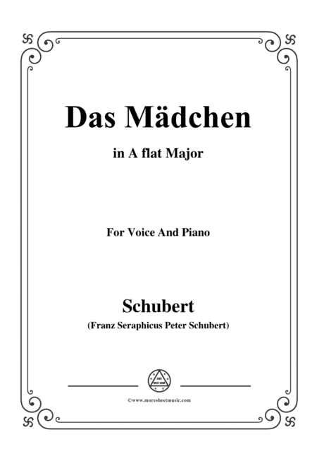 Schubert-Das Mädchen,in A flat Major,for Voice&Piano (arr. MSM)
