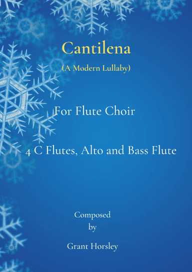 "Cantilena" A Modern Lullaby  For Flute Choir