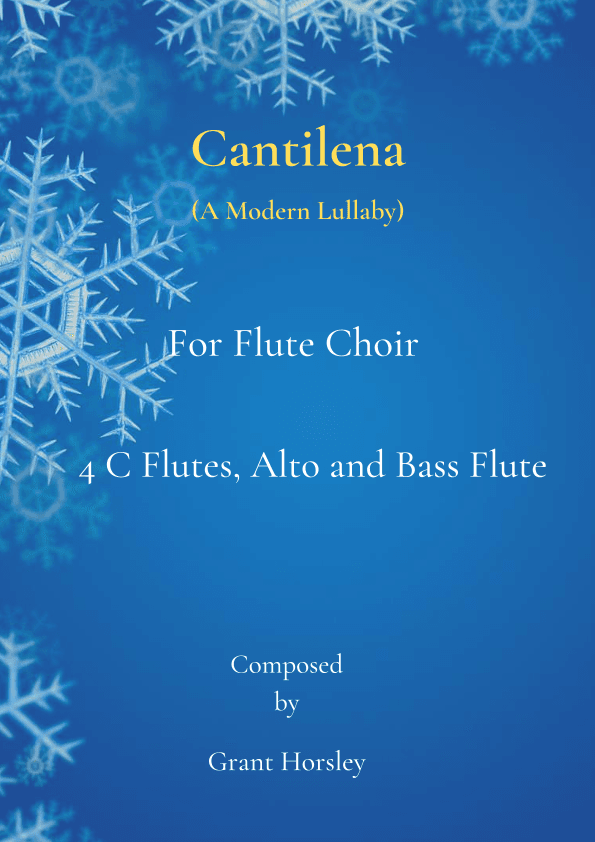 "Cantilena" A Modern Lullaby  For Flute Choir