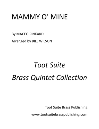 Mammy O' Mine (arr. Bill Wilson)