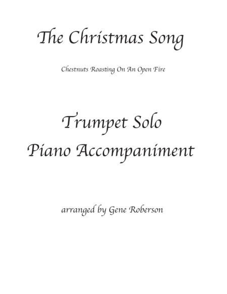 The Christmas Song (chestnuts Roasting On An Open Fire) (arr. Gene Roberson)