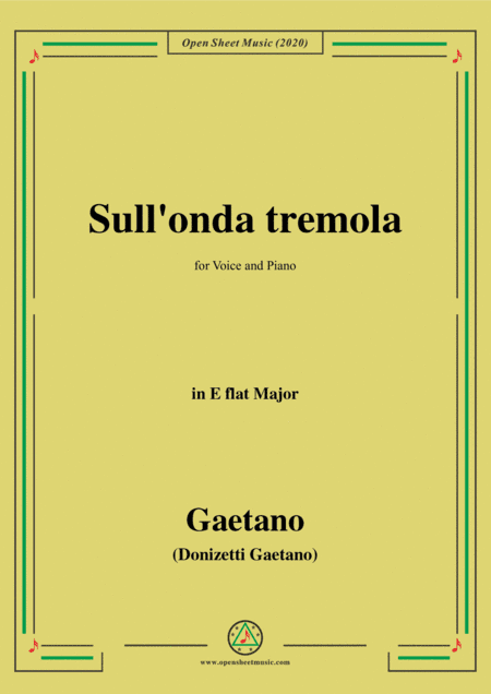 Donizetti-Sull'onda tremola,in E flat Major,for Voice and Piano (arr. MSM)