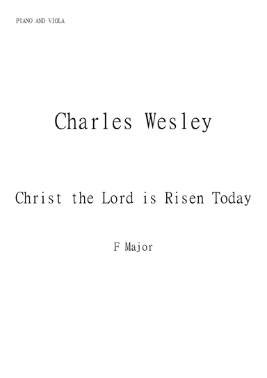 Christ the Lord Is Risen Today (Jesus Christ is Risen Today) for Viola and Piano in F major. Interme (arr. Matheus Araújo)