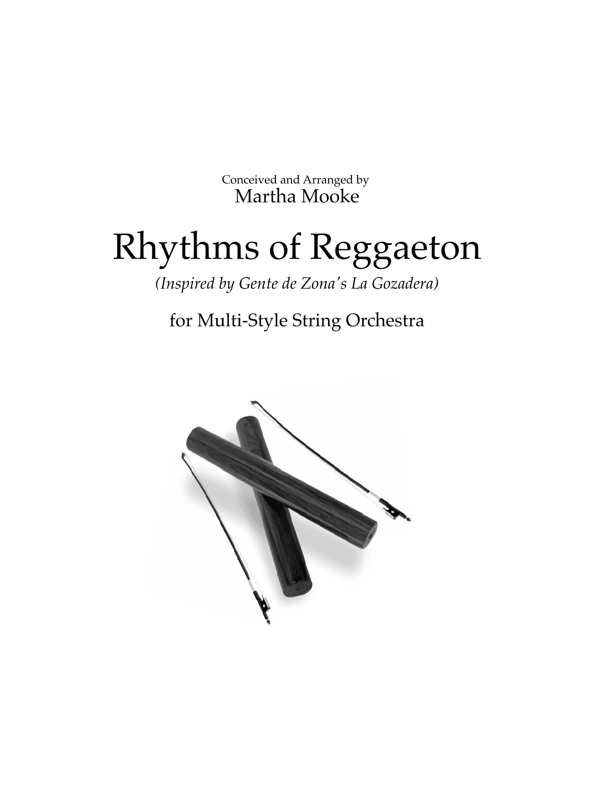 La Gozadera - Score Only (arr. Rhythms of Reggaeton Conceived & Arranged by Martha Mooke)