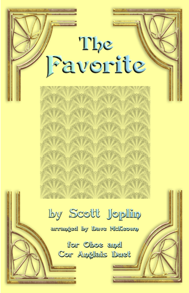 The Favorite, Two-Step Ragtime for Oboe and English Horn (or Cor Anglais) Duet (arr. Dave McKeown)