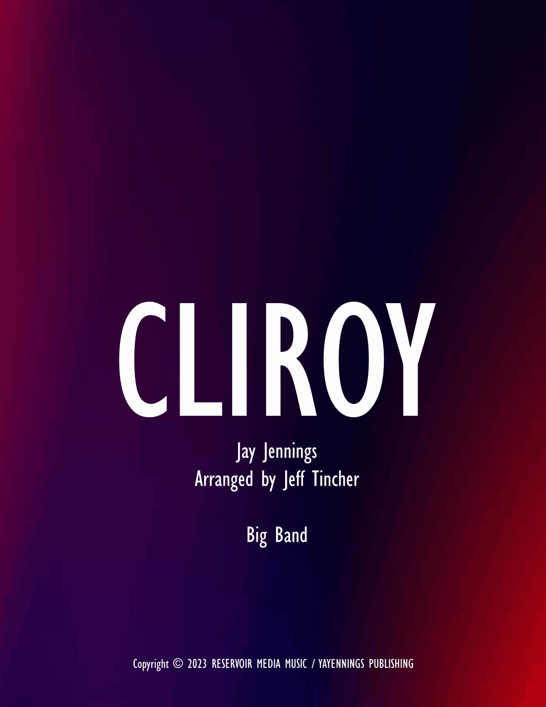 Cliroy (arr. Jeff Tincher)