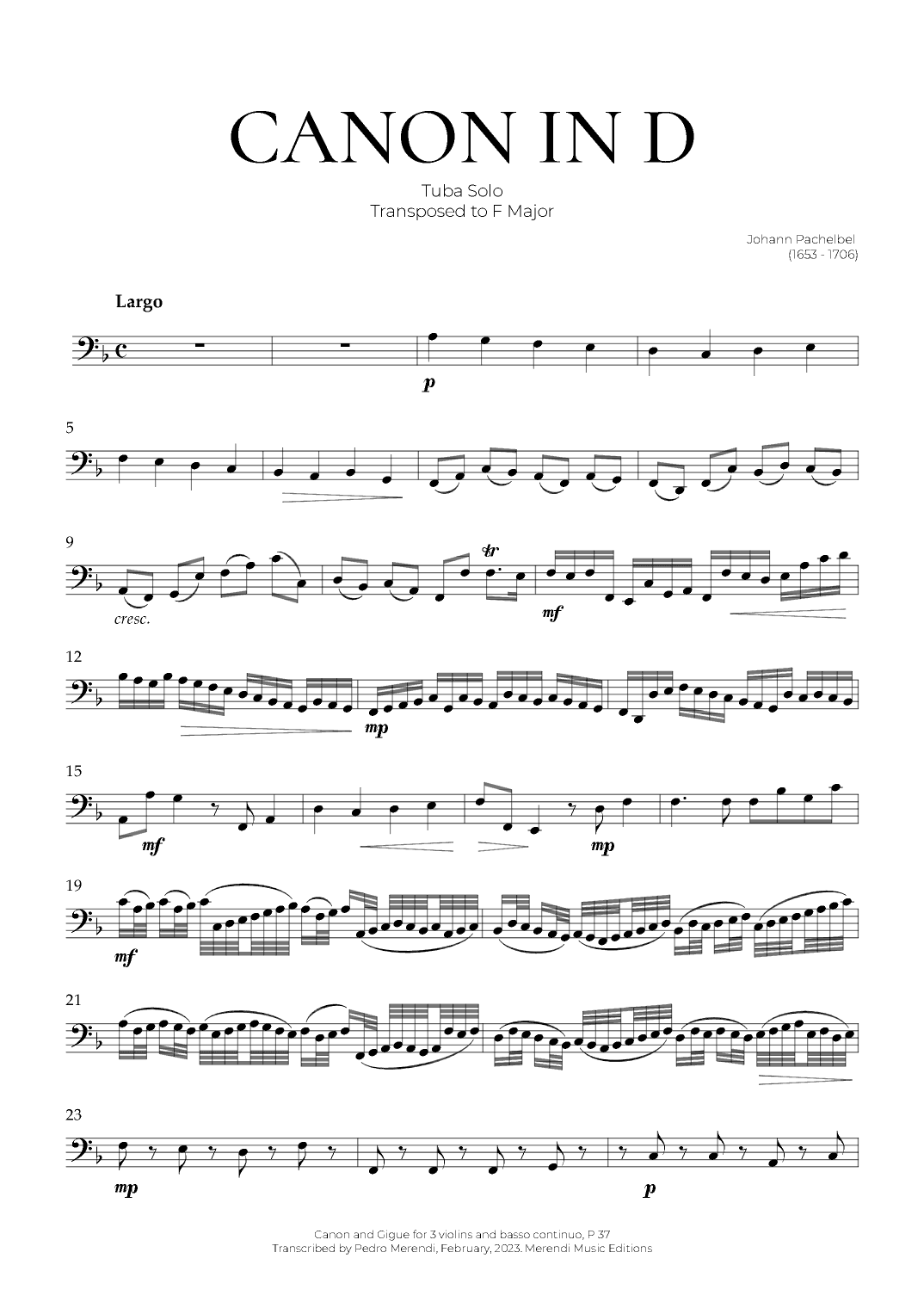 Canon in D (Tuba Solo) - Johann Pachelbel (arr. Pedro Merendi)