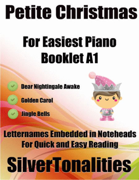 Petite Christmas for Easiest Piano Booklet A1 (arr. SilverTonalities)