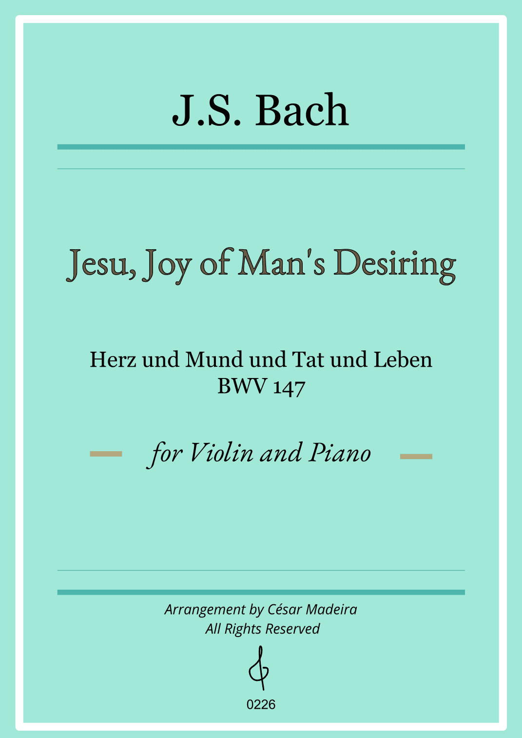 Jesu, Joy of Man's Desiring - Violin and Piano (Individual Parts) (arr. César Madeira)