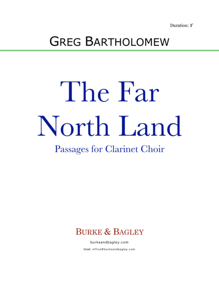 The Far North Land: Passages for Clarinet Choir