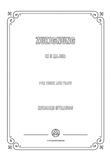 Richard Strauss-Zueignung in D Major,for Voice and Piano (arr. MSM)