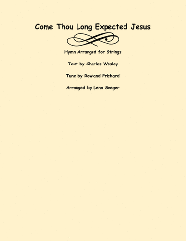 Come Thou Long Awaited Jesus (arr. Lena Seeger)