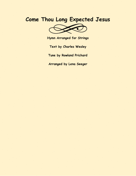 Come Thou Long Awaited Jesus (arr. Lena Seeger)