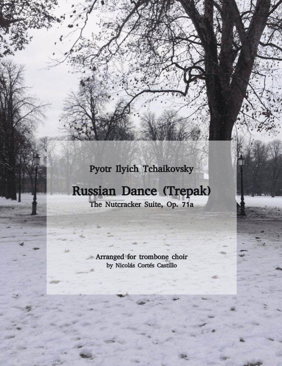 Tchaikovsky - Russian Dance, Trepak  (The Nutcracker) for trombone choir (arr. Nicolás Cortés Castillo)