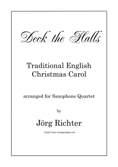 Deck the Halls (Christmas Carol) für Saxophon Quartett (arr. Jörg Richter)