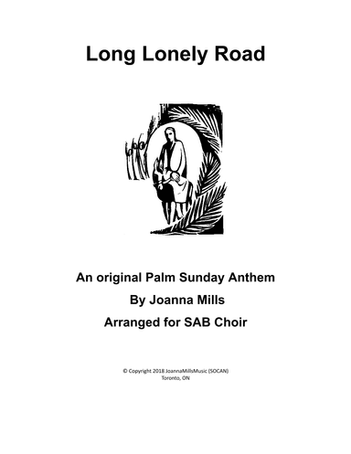 Long, Lonely Road (A Palm Sunday Anthem)