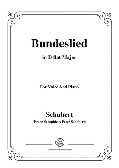 Schubert-Bundeslied,in D flat Major,for Voice&Piano (arr. MSM)