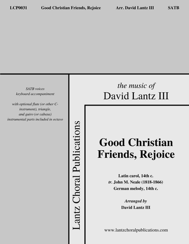 Good Christian Friends, Rejoice (arr. David Lantz III)