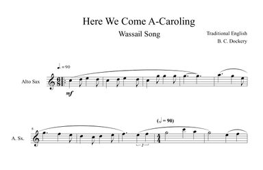Here We Come A-Caroling (Alto Sax Solo) (arr. B. C. Dockery)