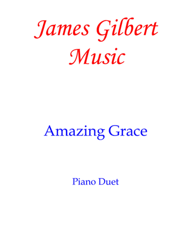Amazing Grace (NEW BRITAIN) (arr. James Gilbert)