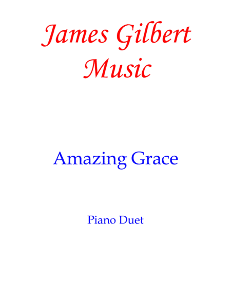 Amazing Grace (NEW BRITAIN) (arr. James Gilbert)