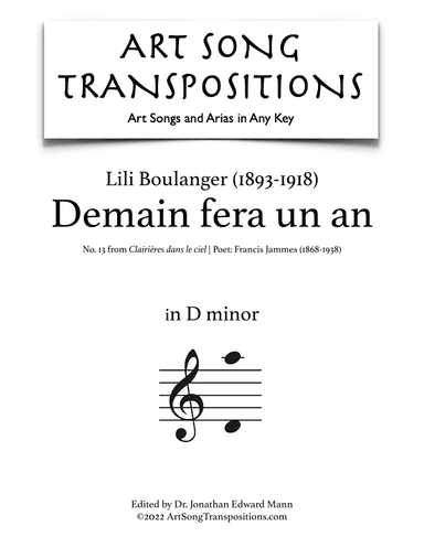 BOULANGER: Demain fera un an (transposed to D minor) (arr. ArtSongTranspositions.com)
