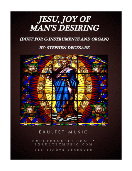 Jesu, Joy Of Man's Desiring (Duet for C-Instruments and Organ) (arr. Stephen DeCesare)