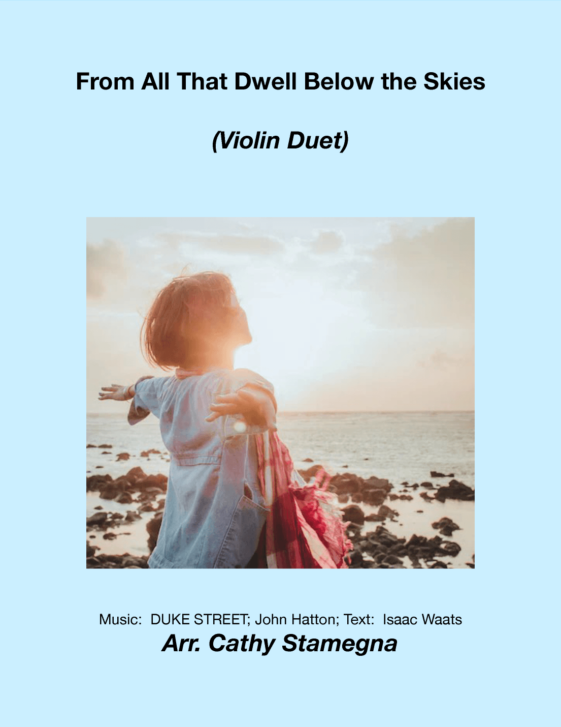 From All That Dwell Below the Skies (Violin Duet) (arr. Cathy Stamegna)