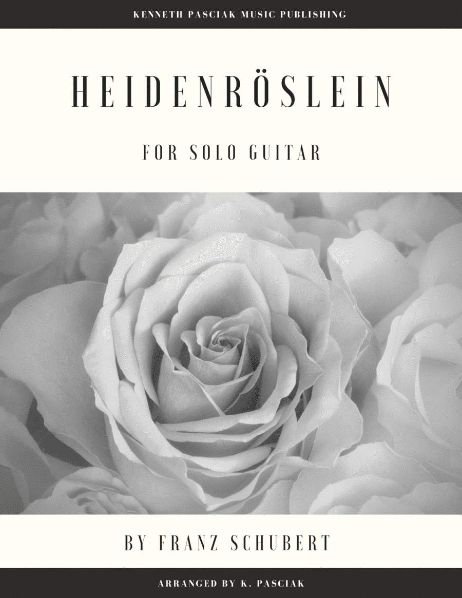 Heidenroslein (for Solo Guitar) (arr. Kenneth Pasciak)