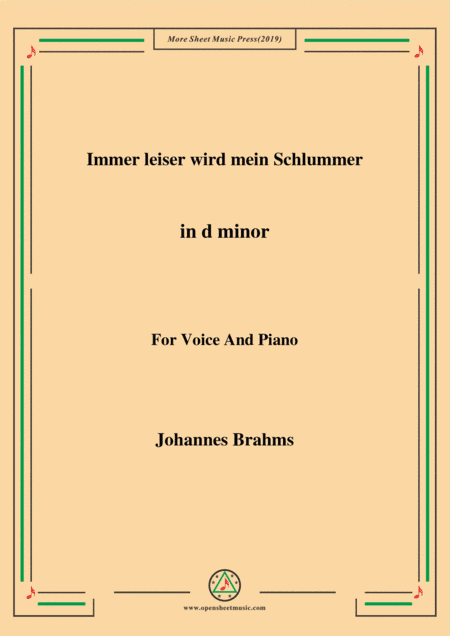 Brahms-Immer leiser wird mein Schlummer in d minor,for voice and piano (arr. MSM)
