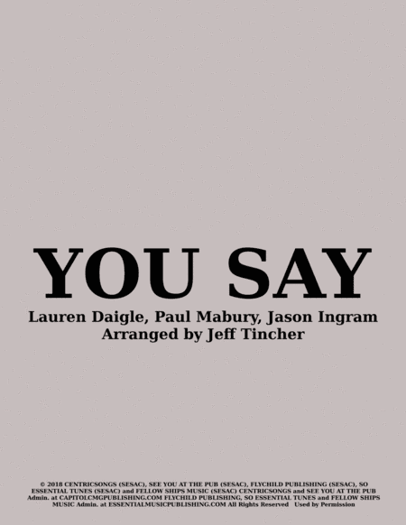 You Say (arr. Jeff Tincher)