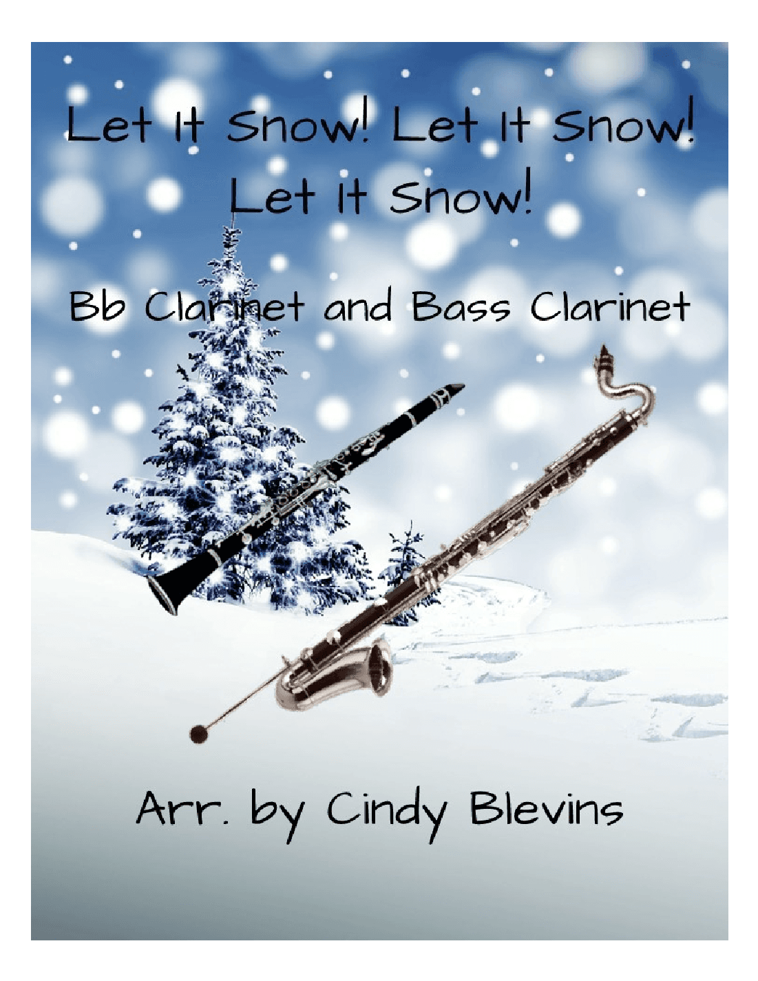 Let It Snow! Let It Snow! Let It Snow! (arr. Cindy Blevins)