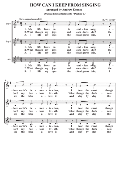 How Can I Keep From Singing A Cappella SSA [original lyrics] (arr. Andrew Emmet)