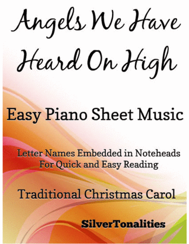 Angels We Have Heard on High Easy Piano Sheet Music (arr. SilverTonalities)