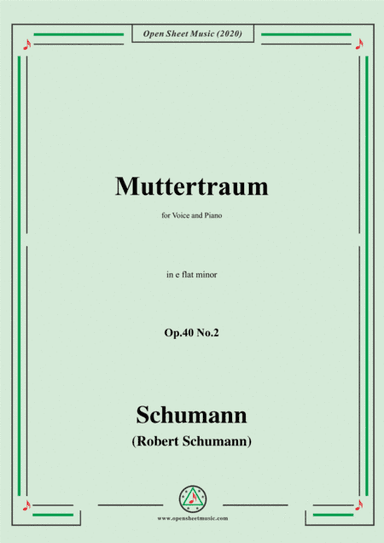 Schumann-Muttertraum Op.40 No.2,in e flat minor (arr. MSM)