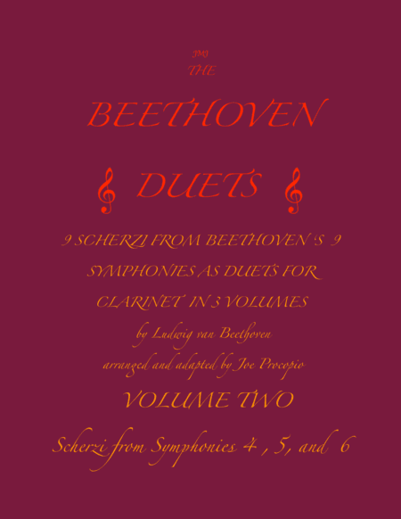 The Beethoven Duets For Clarinet Volume 2 Scherzi 4, 5 and 6 (arr. Joe Procopio)
