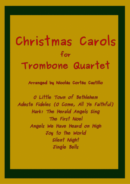 8 Christmas Carols for Trombone Quartet (arr. Nicolás Cortés Castillo)